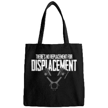 Discover No Replacement For Displacement Muscle Car Gift fo Bags