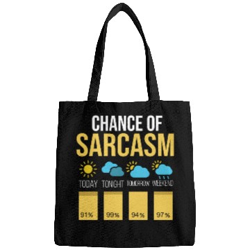 Discover Funny Sarcastic Weather Graphic Bags
