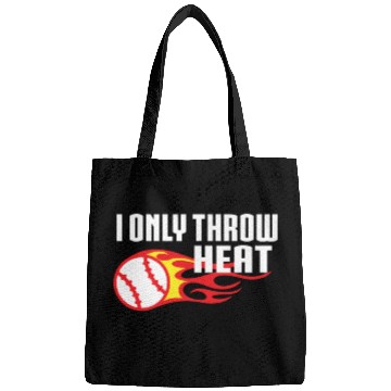 Discover I Only Throw Heat Baseball Pitcher Bags