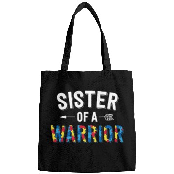 Discover Sister Of A Warrior Family Sis World Autism Bags