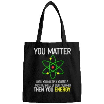 Discover You Matter You Energy Funny Bags