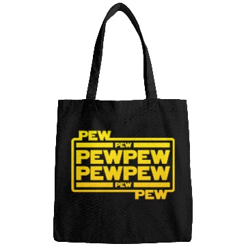 Discover Pew Pew Pew Bags