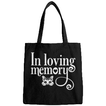 Discover In Memory Of In Loving Memory Bags