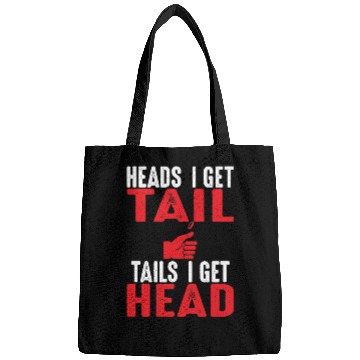Discover Heads I Get Tail | Crude College/Frat Party Drinki Bags