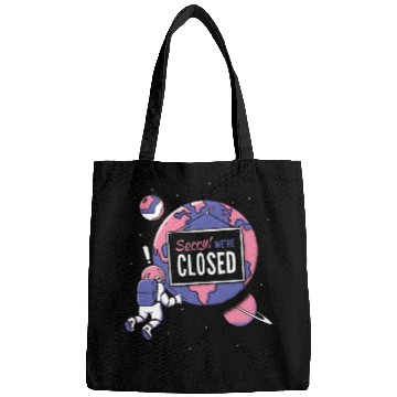 Discover Earth Closed Sign Meme Parks Stores Closed Bags