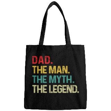Discover Dad The Man The Myth The Legend Bags