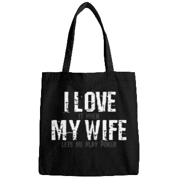 Discover Poker I love my wife saying Bags