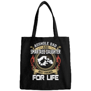 Discover asshole dad and smartass daughter Bags