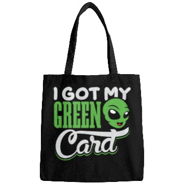 Discover I Got my green Card alien amercia Bags design