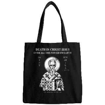 Discover Death in Christ Jesus Over All the Power On Earth Bags