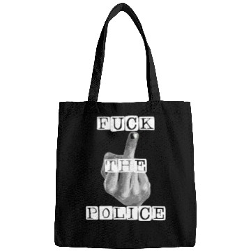 Discover Fuck The Police B/W Bags