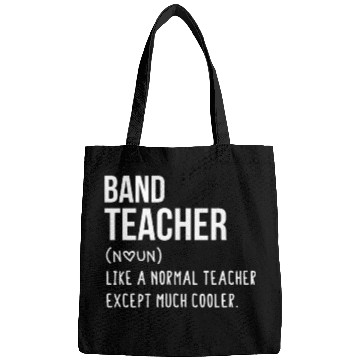Discover Band Teacher Defintion - Teacher Like a Normal Tea Bags