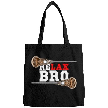 Discover Relax Bro - Lacrosse Saying - Funny Lacrosse Bags