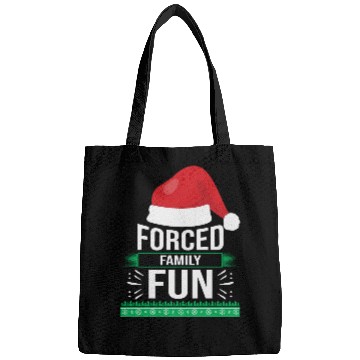Discover Forced Family Fun Sarcastic Christmas Quote Funny Bags