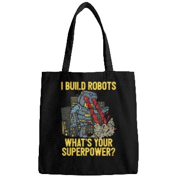 Discover I Build Robots Robotic Engineering Engineer Bags