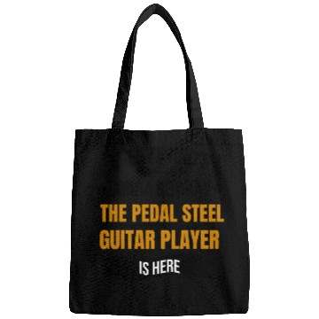 Discover Everythings Okay Pedal Steel Guitar Player Is Here Bags
