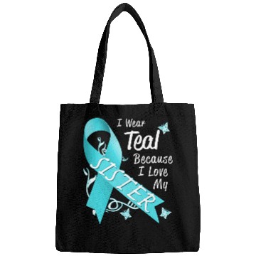 Discover Love Sister Teal Ribbon Ovarian Cancer Awareness S Bags