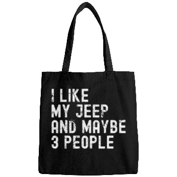 Discover I like my Jeep and Maybe 3 People Bags