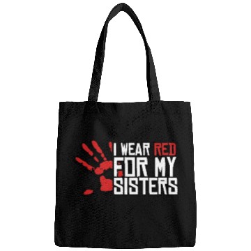 Discover I Wear Red For My Sisters Native American MMIW Bags