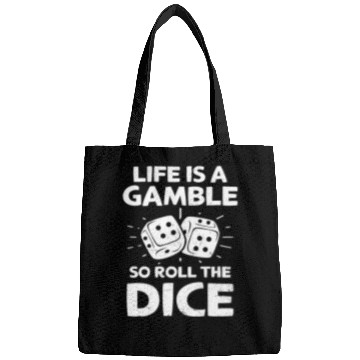 Discover Roulette Life Is A Gamble Roll The Dice Bags