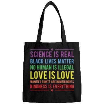 Discover Kindness is EVERYTHING Science is Real Bags