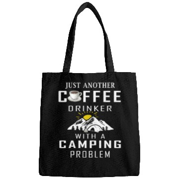 Discover Just Another Coffee Drinker With A Camping Problem Bags