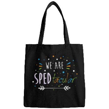 Discover SPED Teacher We Are SPEDtacular Bags