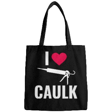 Discover I love Caulk Funny Construction Worker Bags