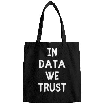 Discover In Data We Trust - Data Science Programmer Nerd Bags