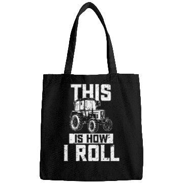 Discover This Is How I Roll Funny Tractor Farming Bags