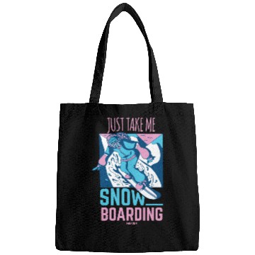 Discover Just Take Me Snowboarding Bags