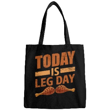 Discover TODAY IS LEG DAY Bags