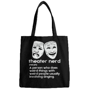 Discover Theater Theater Nerd Definition Bags