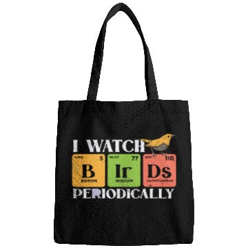 Discover Bird Watching Birds Periodic Table Bird Watcher Bags