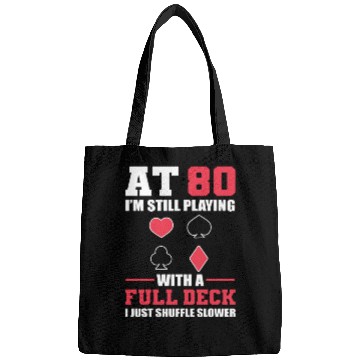 Discover 80 Still Playing With Full Deck Just Shuffle Bags