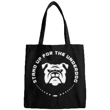 Discover Stand Up For The Underdog Bags