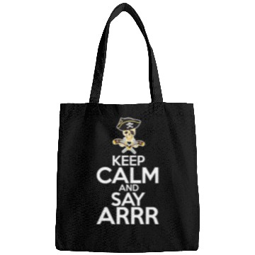 Discover Keep Calm And Say Arrr Pirate Bags