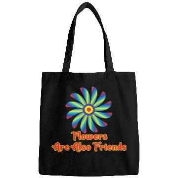 Discover flowers are also friends Bags