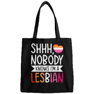 Discover Shhh Nobody Knows I m a Lesbian LGBTQ Gay Pride Bags