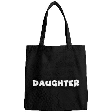 Discover AWESOME LIKE MY DAUGHTER Bags