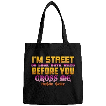 Discover HustleSkillz Commercial Use Gangster Quote Bags