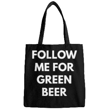 Discover Follow me for Green Beer Bags