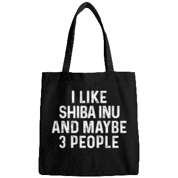 Discover I Like Shiba Inu And Maybe 3 People Dog Lover Gift Bags