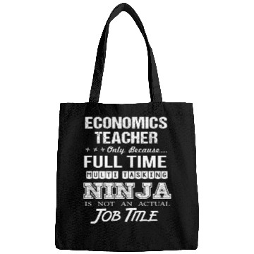 Discover Economics Teacher Bags - Multitasking Ninja Job