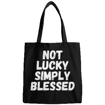 Discover Not Lucky Simply Blessed Bags