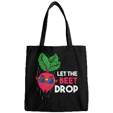 Discover Let The Beet Drop For Vegetable Lover Bags