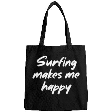 Discover Surfing makes me happy Bags