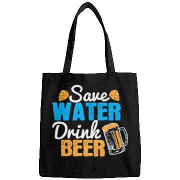 Discover Save water, drink beer Bags