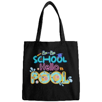 Discover Bye-bye school Hello Pool Bags