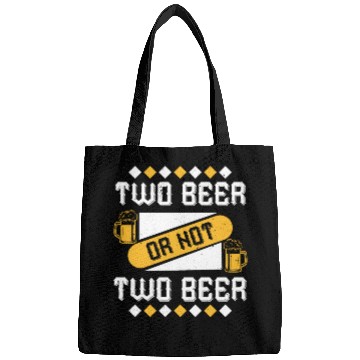 Discover two beer or not two beer Bags
